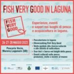 Dal 26 al 28 maggio a Marano Lagunare torna “Fish Very good in Laguna”